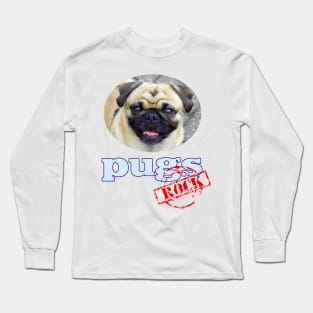 Pugs Rock! Long Sleeve T-Shirt